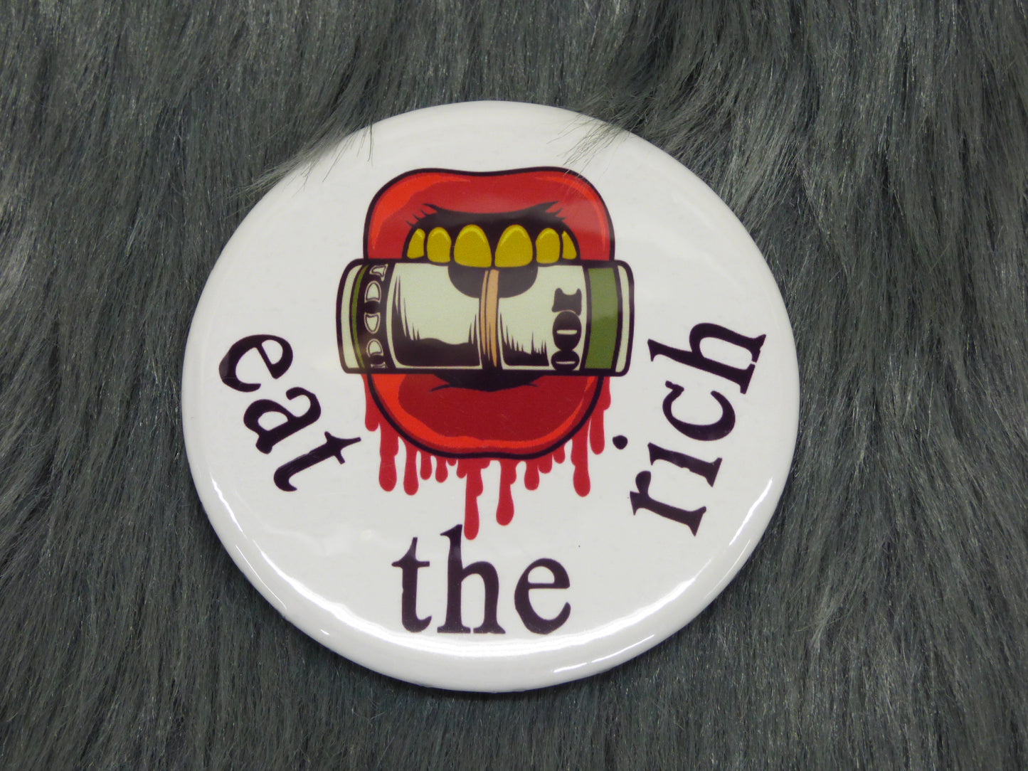 Eat The Rich Pinback Button