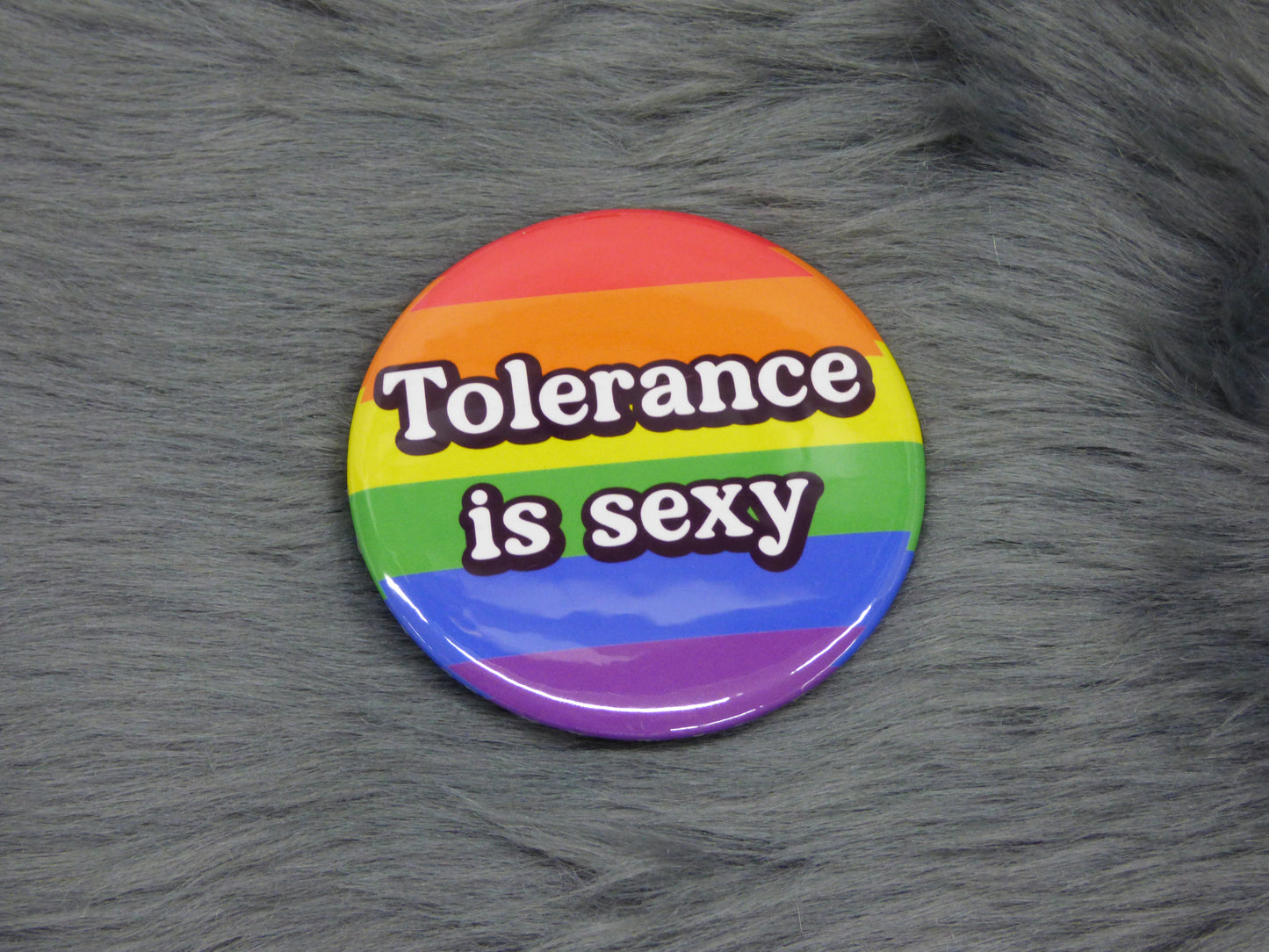Tolerance Is Sexy with Rainbow Background Pinback Button